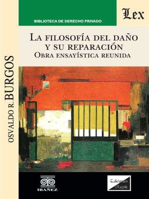 cover image of La filosofía del daño y su reparación